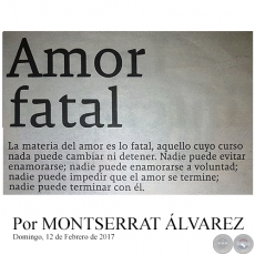 AMOR FATAL - Por MONTSERRAT ÁLVAREZ - Domingo, 12 de Febrero de 2017